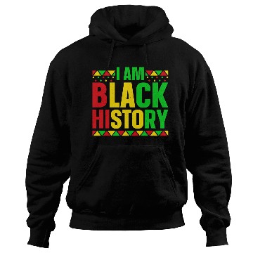 Discover I Am black History Hoodies