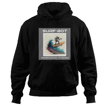 Discover ToonBot Surfer Hoodies