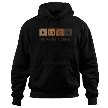 Discover Black The Prime Element - Black History Month Hoodies