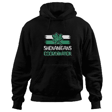 Discover Shenanigans Coordinator Funny St Patricks Day Hoodies