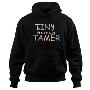 Discover Teacher Hoodies, Tiny Human Tamer, Kindergarten Hoodies
