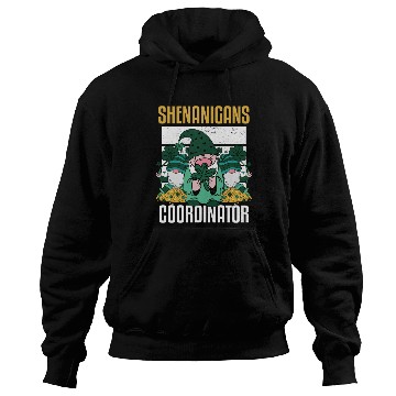 Discover Shenanigans Coordinator Funny St Patricks Day Hoodies