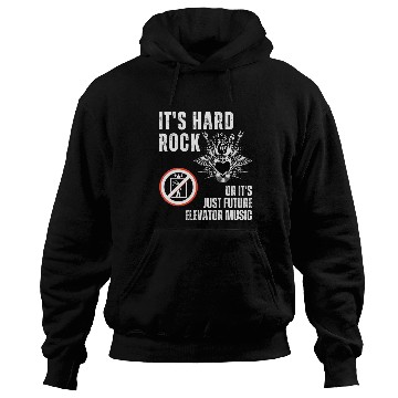 Discover Hard Rock or Future Elevator Music Hoodies