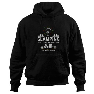 Discover Glamping Definition Glamper Its Like Camping Spark Hoodies