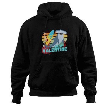 Discover Shark be my Valentine Surf Blood Design Hoodies