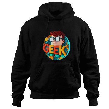 Discover "Geek" Hoodies
