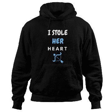 Discover I stole Her Heart, His and hers , valentines day Hoodies