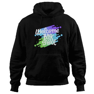 Discover Welcome back to school Hoodies