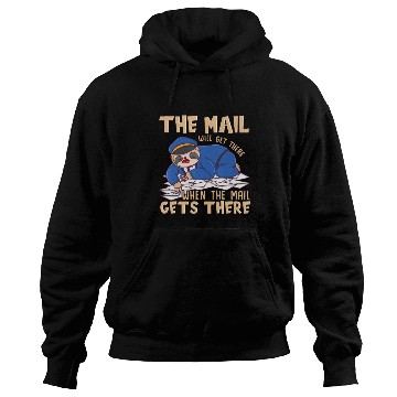 Discover Sloth Mail gets there - funny postal worker mail c Hoodies