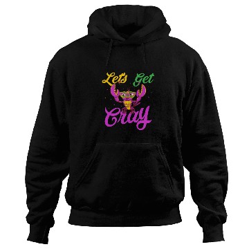 Discover Let's Get Cray Mardi Gras Parade Hoodies