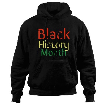 Discover Black history month Hoodies