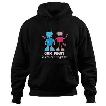 Discover Couples First Valentines Together Funny Robot Hoodies