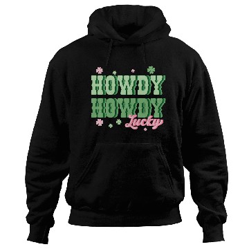 Discover Howdy lucky Hoodies