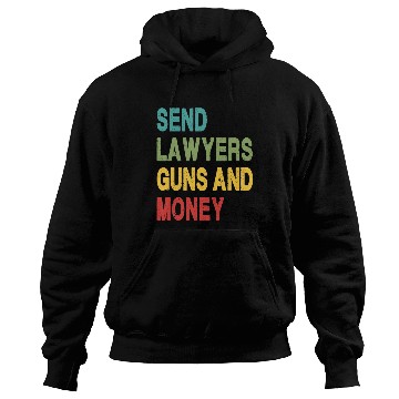 Discover Send Lawyers Guns and Money Hoodies