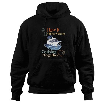 Discover Cruising Together Cruise Vacation Spring Break Hoodies