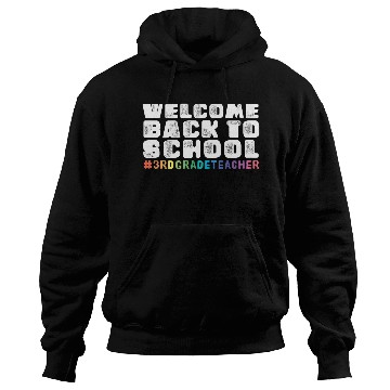 Discover Back To School 3rd Grade Teacher Hoodies