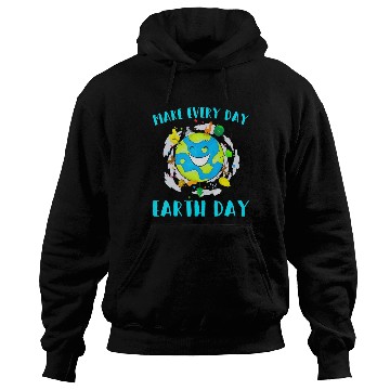Discover Make Every Day Earth Day Cute Planet Save Environm Hoodies