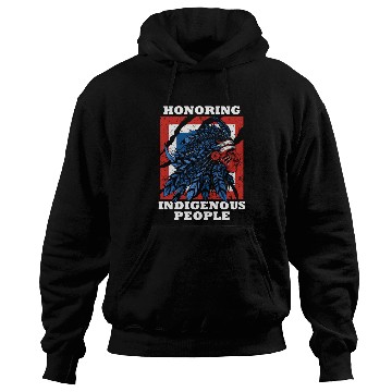 Discover Honoring Indigenous People Heritage Native America Hoodies