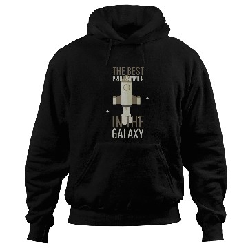 Discover Programmer Humor Best Programmer in the Galaxy Hoodies