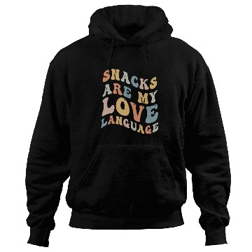 Discover Snacks Are My Love Language Hoodies