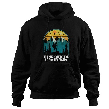 Discover Think Outside No Box Hiking Nature Camping Hoodies