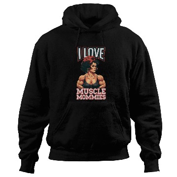 Discover I Love Muscle Mommies Hoodies