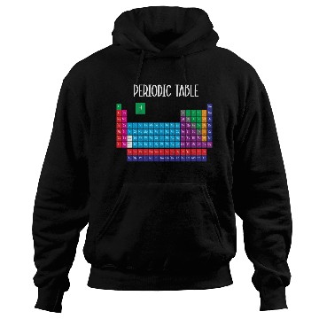 Discover Science Teacher Student Periodic Table OF Elements Hoodies
