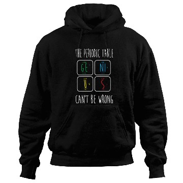 Discover Funny Science Geek Teacher Genius Periodic Table Hoodies