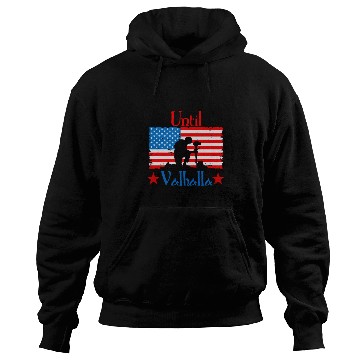 Discover Until Valhalla - Us Flag Hoodies