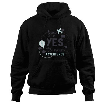 Discover SAY YES ADVENTURES Hoodies