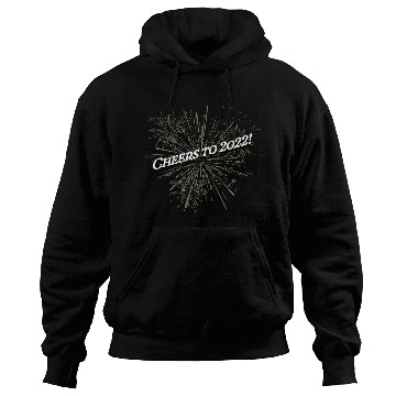 Discover Cheers to 2022 Happy New Year Drinking NYE Drinker Hoodies