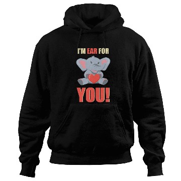 Discover I m Ear For You Cute Elephant Lover Hoodies