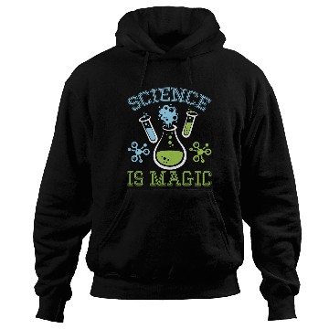 Discover Science Is Magic I Chemistry Hoodies