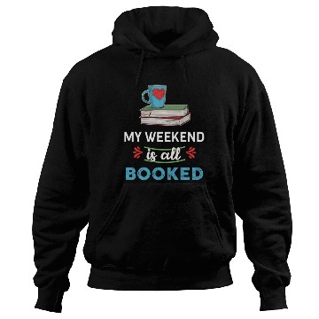 Discover Booked My weekend is all booked summer Hoodies