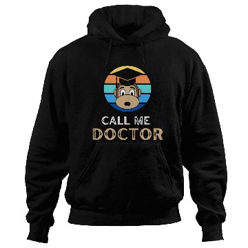 Discover Call me doctor monkey (Ph.D. finished) Hoodies
