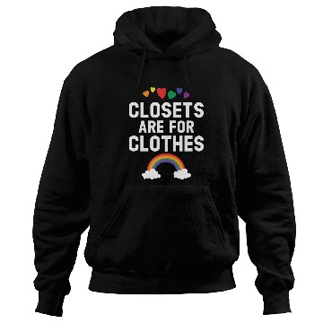Discover Closets Are For Clothes Rainbow Pride Month LGBTQ Hoodies