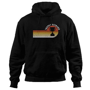Discover Trophy Husband Funny design for Cool Father or Dad Hoodies