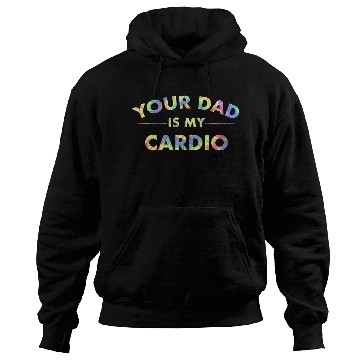 Discover Your Dad Is My Cardio Funny DILF Workout Gym Hoodies
