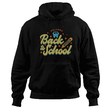 Discover Welcome Back To School School Bus Driver Hoodies