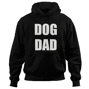 Discover DOG DAD - cute dog Hoodies