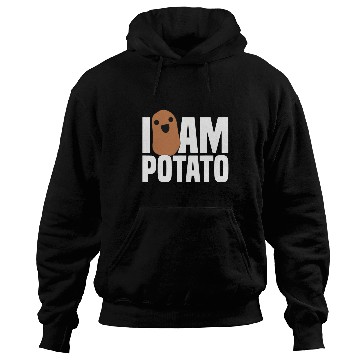 Discover I Am Potato - Funny Potato, Food Hoodies