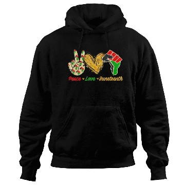 Discover Peace Love Junenth Black Pride Freedom Independenc Hoodies