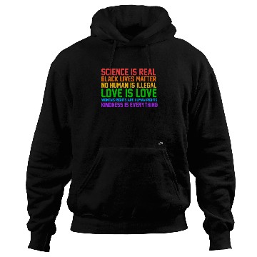 Discover Science Is Real Kindness Is Everything Hoodies