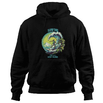 Discover Surfing its all about balance Hoodies