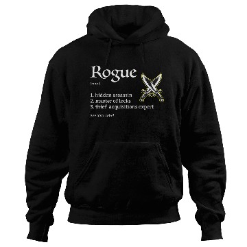 Discover Rogue Class Definition Dungeons And Rpg Dragons Hoodies
