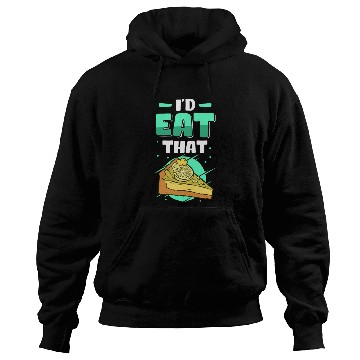 Discover Pies Lover Eat That Key Lime Pie Hoodies
