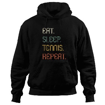 Discover Eat Sleep Tennis Repeat Funny Gift Hoodies