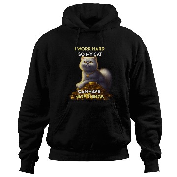 Discover I Work Hard So My Cat Hoodies