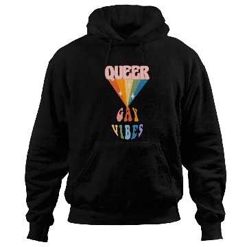 Discover Queer Gay Vibes Hoodies for Pride Month