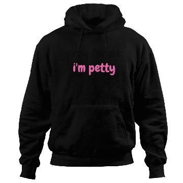 Discover Saying Pray For Me I'M Hoodies